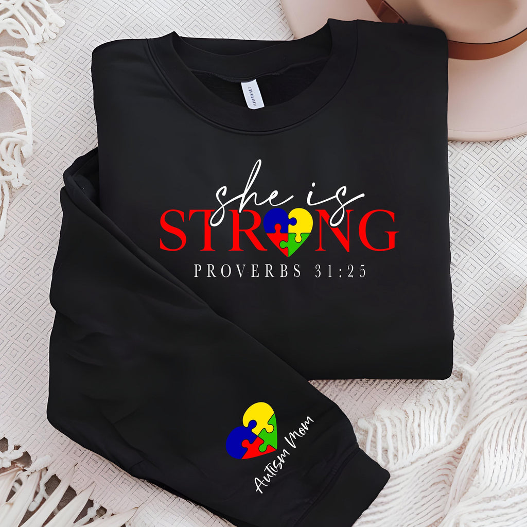 Autism Christian Faith Sweatshirt, Proverb Shirt, She is strong Sweatshirt, Jesus Scripture Sweatshirt, Inspirational Mom Shirt